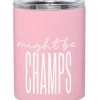 She She Boutique GIFTS 12oz Stainless Steel Tumbler Cup - Might Be Champs