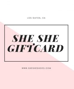 Gift Card To She She Boutique GIFTS