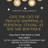 Private Shopping & Styling Time At She She Boutique GIFTS