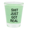 She She Boutique Shot Glass - Shit Just Got Real ACCESSORIES