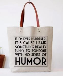 She She Boutique Canvas Tote Bag- If I'm Ever Murdered