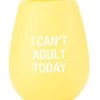 She She Boutique GIFTS Stemless Silicone Wine Glass - I Can't Adult Today