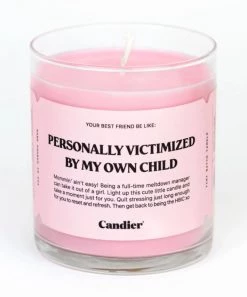 She She Boutique GIFTS Personally Victimized By My Own Child Candle