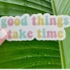 She She Boutique GIFTS Vinyl Sticker - Good Things