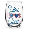 She She Boutique You Look Good Wine Glass GIFTS