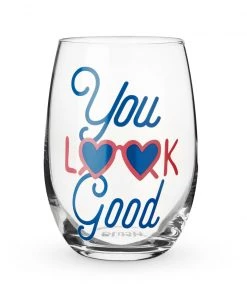 She She Boutique You Look Good Wine Glass GIFTS