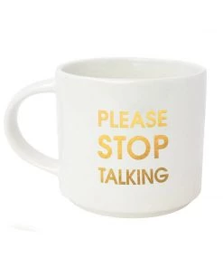 Chez Gagne 16 Oz. Stackable Ceramic Mug - Please Stop Talking