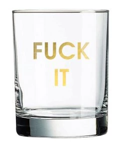She She Boutique GIFTS On The Rocks Glass - Fuck It