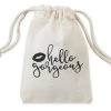 She She Boutique GIFTS Canvas Drawstring Pouch - Hello Gorgeous 2 She She Boutique GIFTS Canvas Drawstring Pouch - Hello Gorgeous