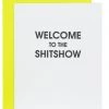 She She Boutique GIFTS Letterpress Card - Welcome To The Shitshow