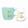 She She Boutique GIFTS Mug + Wine Glass Set - Tired As A Mother
