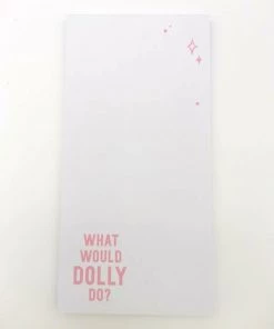 She She Boutique Notepad - What Would Dolly Do GIFTS