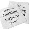She She Boutique Beverage Napkins - Use A F'ing Napkin