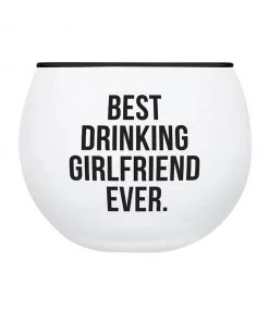 She She Boutique Roly Poly Glass - Best Drinking Girlfriend Ever