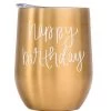 She She Boutique Wine Metal Tumbler - Happy Birthday GIFTS